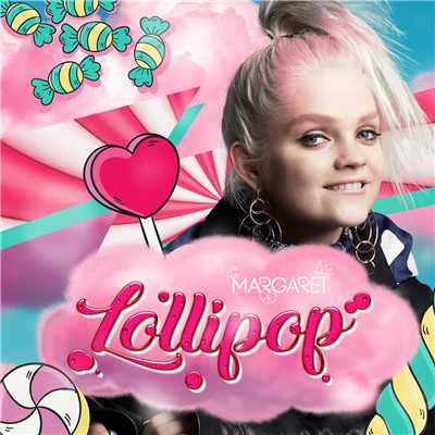 シングル/Lollipop/Margaret