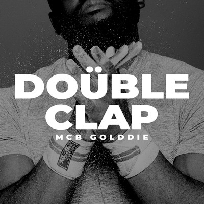 Double Clap/MCB Golddie