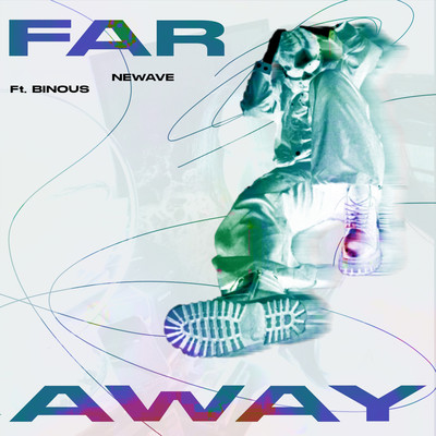 Far Away (Beat)/Newave