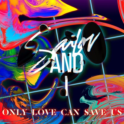 アルバム/Only Love Can Save Us/Sailor & I