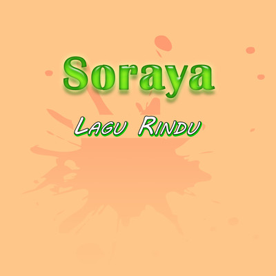 Lagu rindu/Soraya