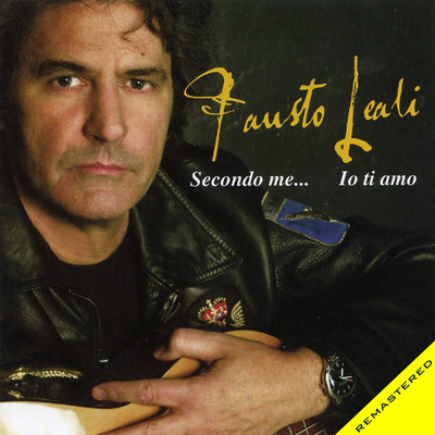 Vivere te (Remastered)/Fausto Leali