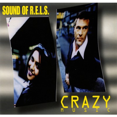 シングル/Crazy Music (Single Mix)/Sound Of R.E.L.S.