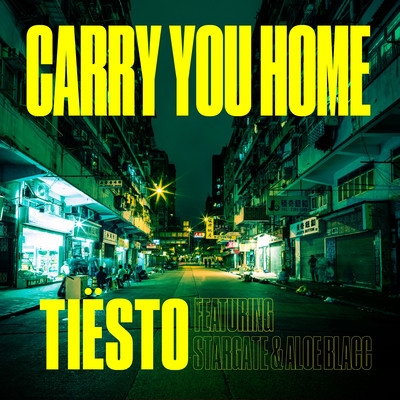 Carry You Home (feat. StarGate & Aloe Blacc)/ティエスト