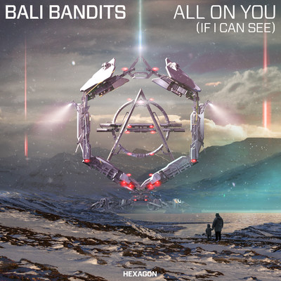 シングル/All On You (If I Can See)/Bali Bandits