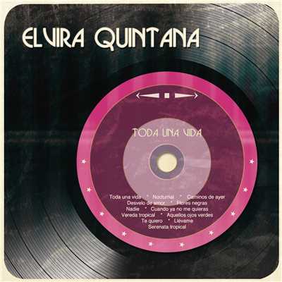 Toda una Vida/Elvira Quintana