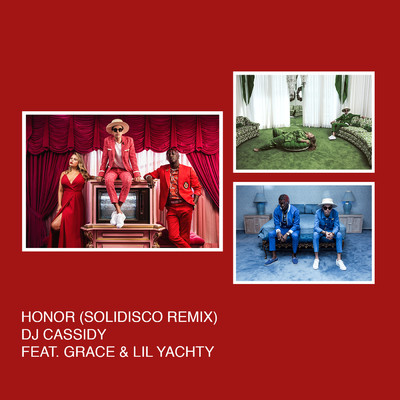 シングル/Honor (Solidisco Remix) (Explicit) feat.SAYGRACE,Lil Yachty/DJ Cassidy