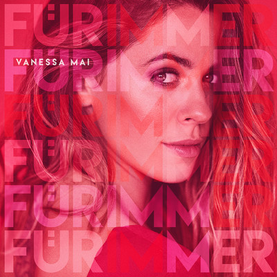 アルバム/Fur immer/Vanessa Mai