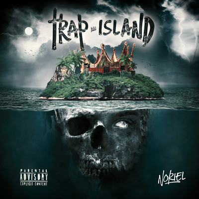 Trap Island (Explicit)/Noriel