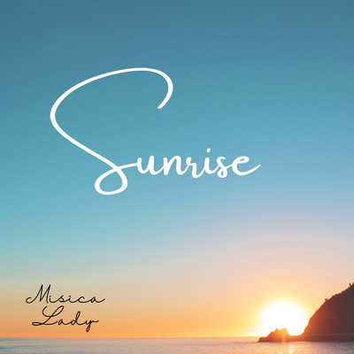 シングル/Sunrise/Musica Lady