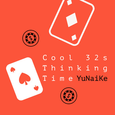 シングル/Cool 32s Thinking Time/YuNaiKe