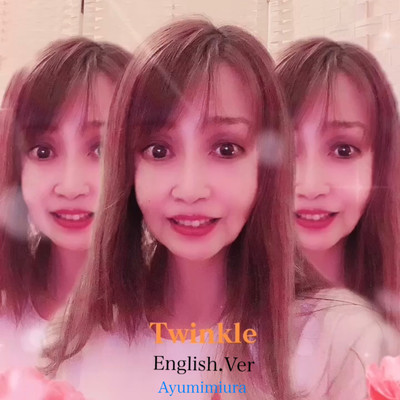 Twinkle (English.Ver)/三浦あゆみ