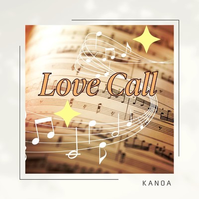 Love Call (feat. Megpoid)/KANOA