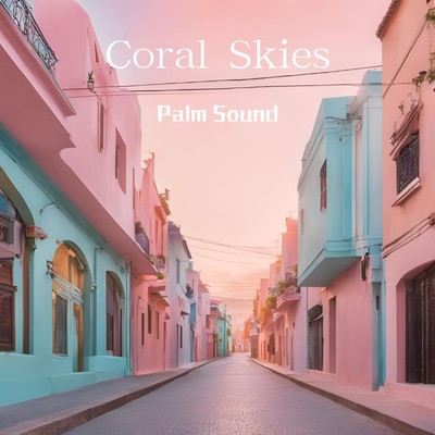 Coral Skies/Palm Sound