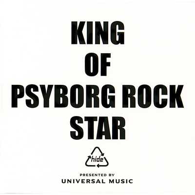 KING OF PSYBORG ROCK STAR/hide