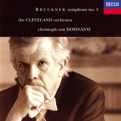 アルバム/Bruckner: Symphony No. 5/クリストフ・フォン・ドホナーニ／クリーヴランド管弦楽団