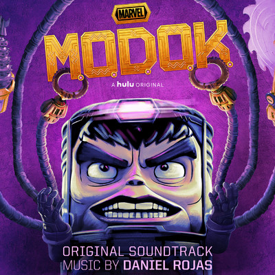 M.O.D.O.K. (Original Soundtrack)/Daniel Rojas／Patton Oswalt／エイミー・マン