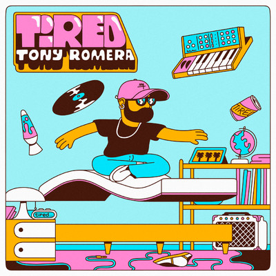 シングル/Tired/Tony Romera