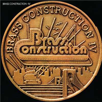 Brass Construction IV/ブラス・コンストラクション