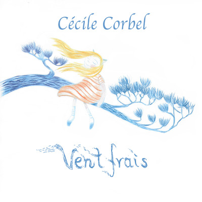 シングル/Vent frais/Cecile Corbel