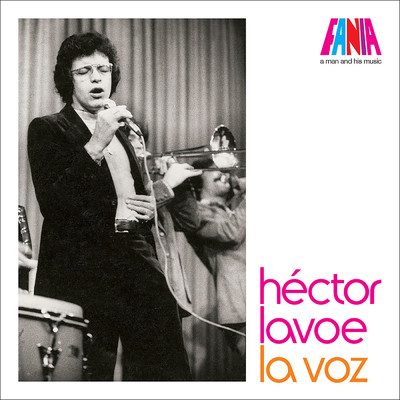 アルバム/A Man And His Music: La Voz/エクトル・ラボー
