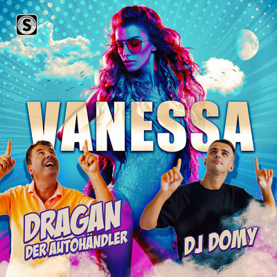シングル/Vanessa/Dragan (Der Autohandler)／DJ Domy