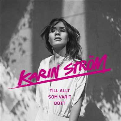 アルバム/Till allt som varit dott/Karin Strom
