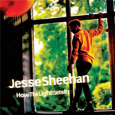 How The Light Gets In/Jesse Sheehan
