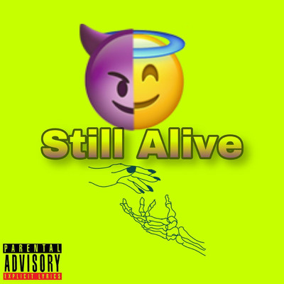 Still Alive/King Wizz