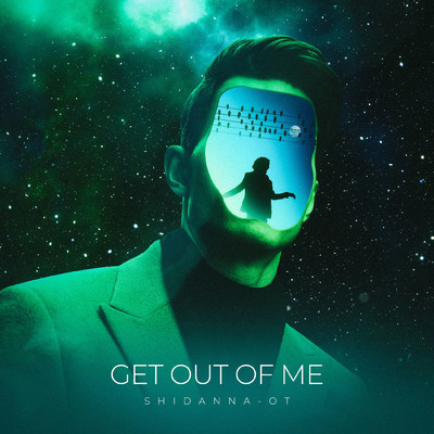 Get Out Of Me/Shidanna-OT