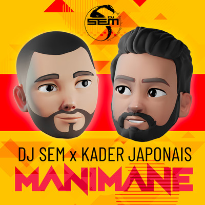 シングル/Manimane/DJ Sem & Kader Japonais