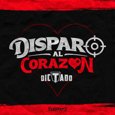 シングル/Disparo Al Corazon/Dictado