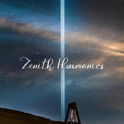 シングル/Ethereal Dreamscape/Zenith Harmonics