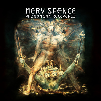 Phenomena Recovered/Merv Spence