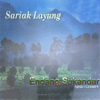 アルバム/Sariak Layung/Endang Sukandar