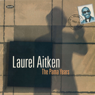 アルバム/The Pama Years: 1969-71/Laurel Aitken