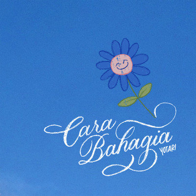 シングル/Cara Bahagia (Alternate Version)/Yotari