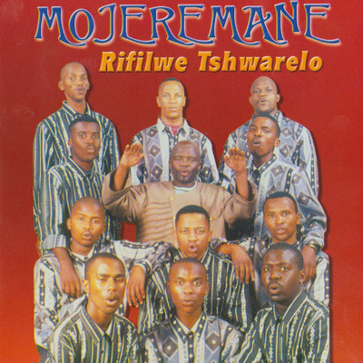 アルバム/Rifilwe Tshwarelo/Mojeremane