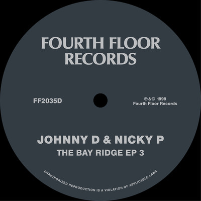 The Bay Ridge EP 3/Johnny D & Nicky P
