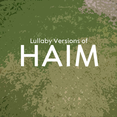 アルバム/Lullaby Versions of HAIM/The Cat and Owl