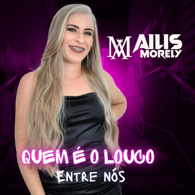 シングル/Quem e o Louco Entre Nos/Ailis Morely