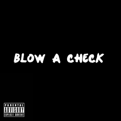 シングル/Blow a Check/Samuel Duuh