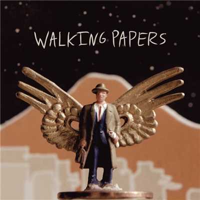 The Whole World's Watching/Walking Papers