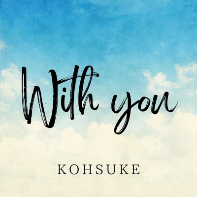 シングル/With you/KOHSUKE