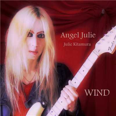 WIND/Angel Julie [北村樹麗]