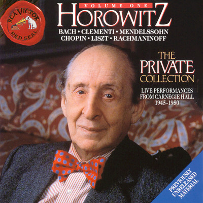 The Private Collection - Vol. 1/Vladimir Horowitz