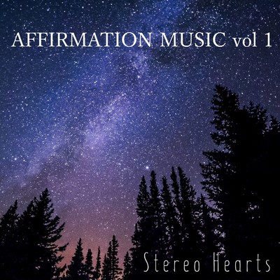 AFFIRMATION MUSIC vol 1ギター音/Stereo Hearts