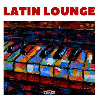 アルバム/Latin Lounge/Teres