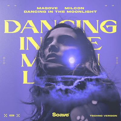 シングル/Dancing In The Moonlight (Techno Version)/Masove & Milcon