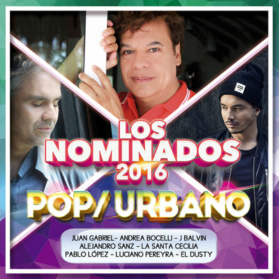 Los Nominados 2016 - Pop ／ Urbano/Various Artists